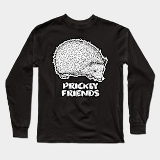 Hedgehog - Prickly Friends - neg Long Sleeve T-Shirt